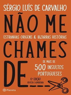 cover image of Não me chames de ...